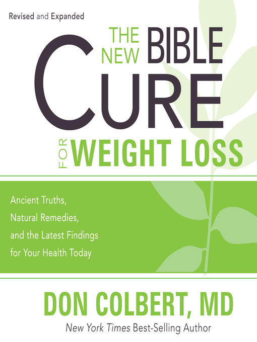 Title details for The New Bible Cure for Weight Loss by Don Colbert - Available